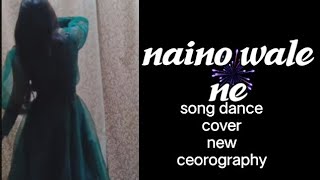 naino wale ne  check out the most beautiful song dance cover by Riya kashyap with new ceorography [upl. by Darline]