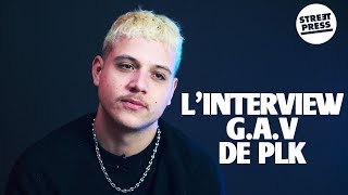 Linterview GAV de PLK [upl. by Stanwin]