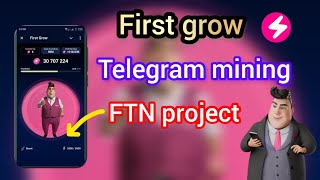 First grow telegram mining FTN project  First Fisher তাদের নিজস্ব মাইনিং বট [upl. by Pattani516]