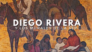 Diego Rivera y los murales de la SEP [upl. by Lyrred]