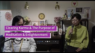 4 Clearing Karma amp Purpose of Meditation カルマのクリアリングと瞑想の目的 [upl. by Bergen]