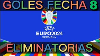 🛑TODOS LOS GOLES ELIMINATORIAS eurocopa 2024 🏆FECHA 8⚽ [upl. by Ennahgem]