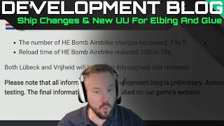 Development Blog  Ship Changes amp New UU For Elbing And Glue [upl. by Dolly]