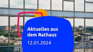 Aktuelles aus dem Rathaus 12012024 [upl. by Koy]