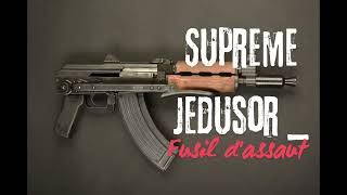 supreme jedusorfusil dassaut audio officiel [upl. by Hachmann]