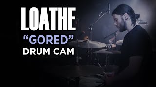 Loathe  Gored  Drum Cam LIVE [upl. by Assilen]