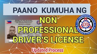 PAANO KUMUHA NG NONPROFESSIONAL DRIVERS LICENSE  How to Get NonProfessional Drivers License [upl. by Solorac]