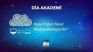 DİA Akademi  Kasa Fişleri Nasıl Muhasebeleştirilir [upl. by Scharaga200]