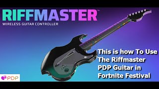 This is how To Use The Riffmaster PDP Guitar in Fortnite Festival [upl. by Dedie]