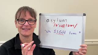 How to Pronounce Asylum [upl. by Elleiand538]