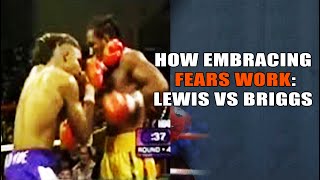 How Embracing Fears Works Lewis vs Briggs [upl. by Enyamrahc478]