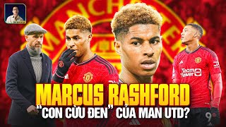 MARCUS RASHFORD CÓ GIỐNG CON CỪU ĐEN CỦA MAN UNITED [upl. by Mungam]