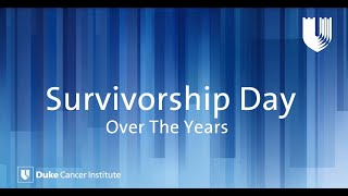 Survivorship Day  Over the Years [upl. by Izmar]