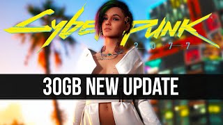 Cyberpunk 2077 Just Got a 30GB New Update [upl. by Asilef582]