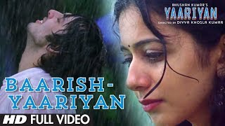 Baarish Yaariyan Full Video Song Official  Himansh Kohli Rakul Preet  Divya Khosla Kumar [upl. by Hakon]