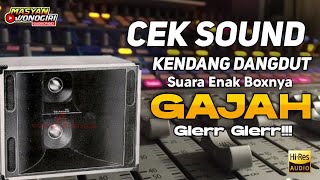 CEK SOUND KENDANG DANGDUT GLERR  INSTRUMEN KALEM WENAK AUDIO CLEAN [upl. by Nosnor846]