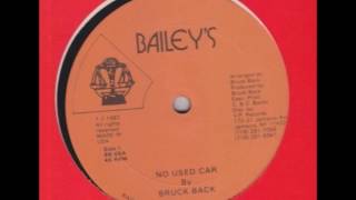 Bruck Back  No Used Car  Dub  12quot Baileys 1987  DIGITAL DRIVER 80S DANCEHALL [upl. by Ailel515]