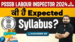 Labour Inspector Punjab Syllabus  PSSSB Labour Inspector Expected Syllabus  Know Full Details [upl. by Boyden]