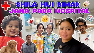 Shila Hui Bimar Jana Pada Hospital 🏥 😷🩺💊 Bharti Singh  Haarsh Limbachiyaa  Golla [upl. by Dulci]