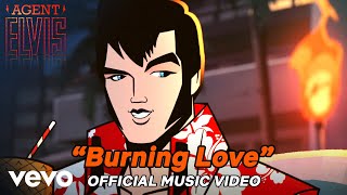 Elvis Presley  Burning Love Agent Elvis  Official Animated Music Video [upl. by Wolff]