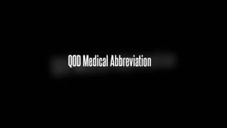 QOD Medical Abbreviation OR Meaning [upl. by Bluefarb]