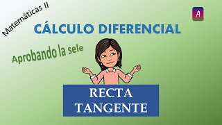 Recta tangente Selectividad MCPV1819OrdA3 Matemáticas II EAU UPVEHU [upl. by Zuckerman]