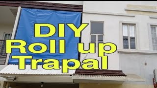 DIY Roll up Trapal for Thea House [upl. by Narhem111]