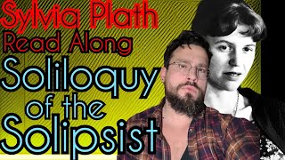 Soliloquy of the Solipsist by Sylvia Plath Analysis Summary Meaning Explained Review [upl. by Gemperle496]