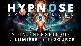 HYPNOSE PUISSANTE  Auto Soin Énergétique  La Lumière de la Source [upl. by Lihcox936]