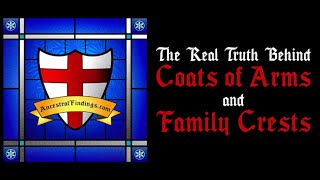 AF022 The Real Truth Behind Coats of Arms and Family Crests  Ancestral Findings Podcast [upl. by Enrichetta630]