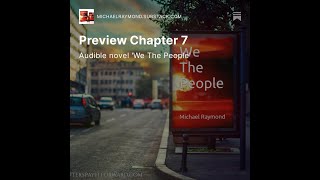 Preview Chapter 7  We The People Audible Version [upl. by Vasiliki]