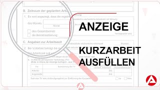 Bundesagentur für Arbeit  Anzeige über Arbeitsausfall ausfüllen  Kurzarbeit [upl. by Tsuda990]