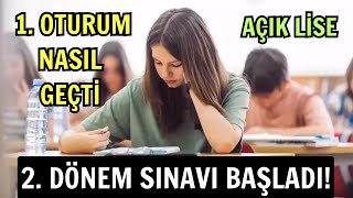 1 Oturumunuz Nasıl Geçti Açık Lise 2 Dönem Sınavı Başladı Sınav Sonuçları Ne Zaman Açıklanacak [upl. by Akineg]