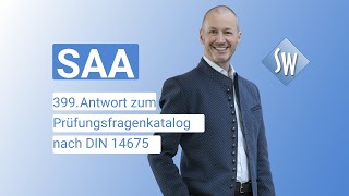 399 Prüfungsfrage amp Antwort zum Prüfungsfragenkatalog SAA nach DIN 14675 Stand 2020 [upl. by Mochun]