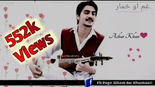 Azhar Khan new 2019Pashto best Gazal [upl. by Orthman]