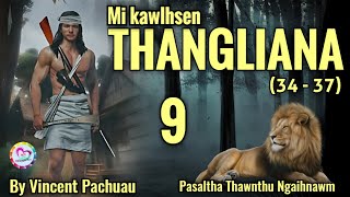 Mi Kawlhsen Thangliana  9  By Vincent Pachuau [upl. by Schecter]