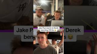 Jake Paul reacts to Derek benching 135 lbs 😂 jakepaul shorts [upl. by Richma]