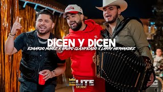 Edgardo Nuñez X Grupo Clasificado X Larry Hernandez  Dicen Y Dicen Estudio 2024 [upl. by Tennaj]