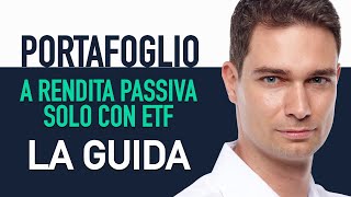 Guida Portafoglio di ETF a Rendita passiva [upl. by Hanahs621]