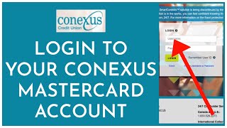 How to Login to Your Conexus Mastercard Account Online 2023 [upl. by Ashling]