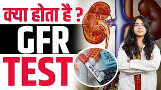 GFR test kya hota hai  GFR stages of kidney disease  How to calculate GFR [upl. by Knowles138]