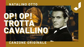 Natalino Otto  Op Op Trotta cavallino [upl. by Marylinda]