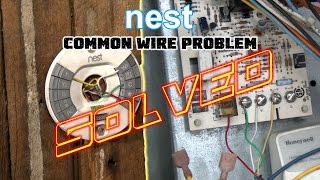 Nest Thermostat No Common Wire PROBLEM SOLVED How To Install Nest Missing Common quotCquot Wire [upl. by Shaylah]