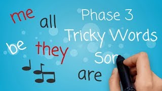 Phase 3 Tricky Words Song Say Hello To [upl. by Otreblide]