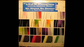 LTJ XPerience feat Jackson Sloan  No Rhyme no Reason [upl. by Lletnom]