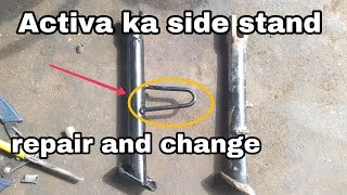 How to Activa side stand repair and change🛠️ [upl. by O'Donoghue]