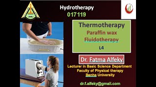 Hydrotherapy L4 Thermotherapy Paraffin wax and Fluidotherapy [upl. by Millan]