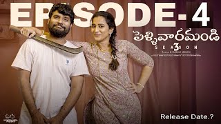 Pellivaramandi Season 3  Episode 4  Prasad Behara  Viraajitha  Release Date  Committee Kurrollu [upl. by Noraj]