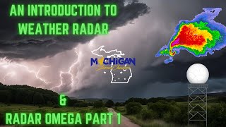 An Introduction To Weather Radar amp Radar Omega  Part 1 [upl. by Damha652]