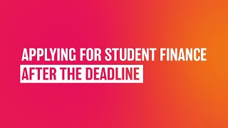 Applying for student finance after the deadline [upl. by Aleb169]